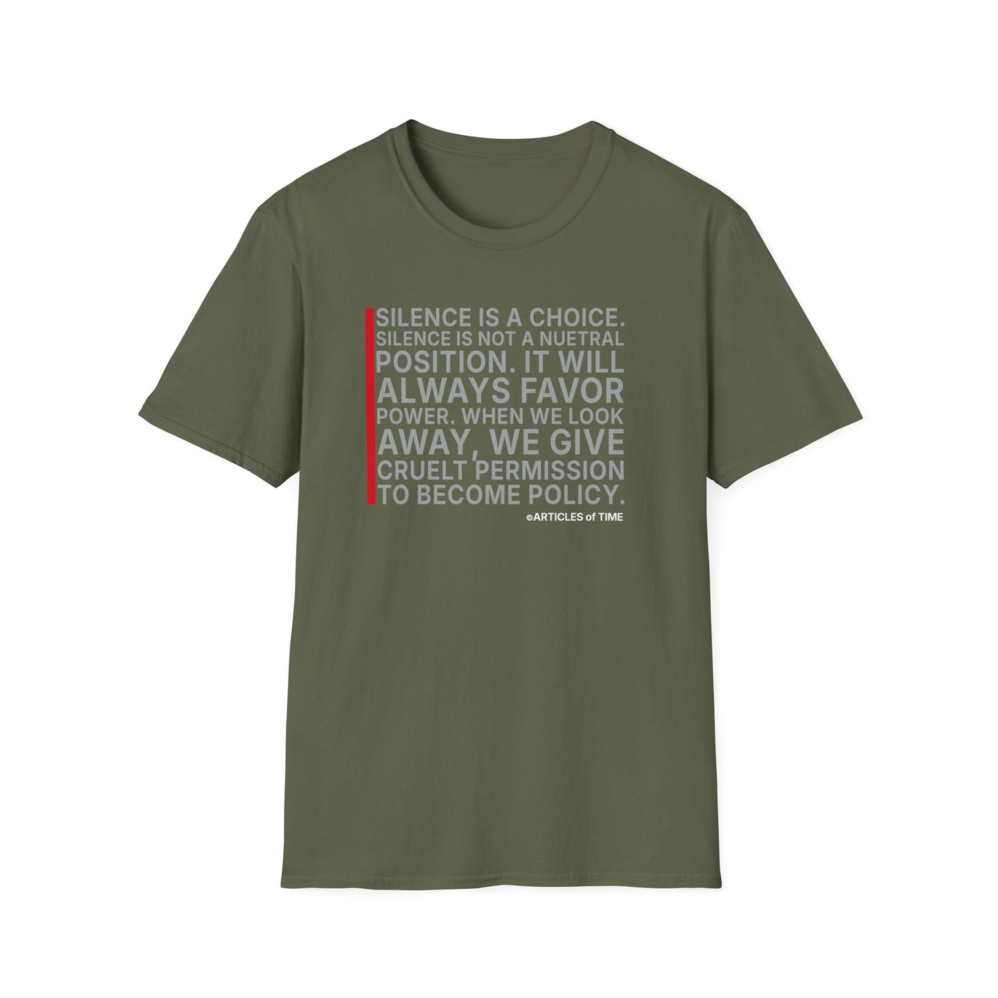 T-Shirt — "Silence Is a Choice" Protest Quote Tee